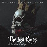 The Lost Kings Mixtape - EP - Mature the Servant