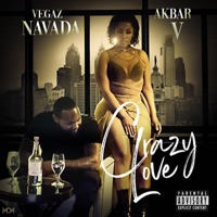 Crazy Love (feat. Akbar V) - Single - Vegaz