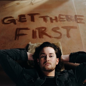Get There First - Single