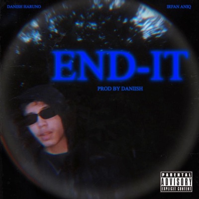 END-IT (feat. Irfan Aniq) - Single