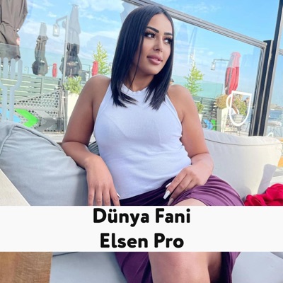 Elsen Pro - Dünya Fani