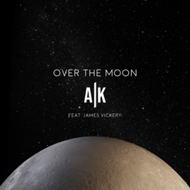 Over the Moon (feat. James Vickery) AK