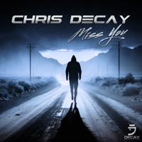 Miss You - Single - Chris Decay