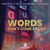 Words Don't Come Easy artwork