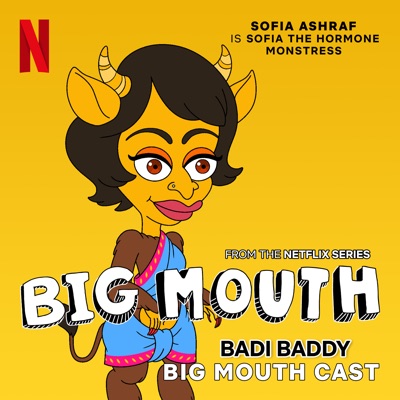 Badi Baddy (From the Netflix Series "Big Mouth") - Single