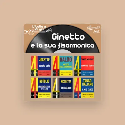 Listen to Ginetto e la Sua Fisarmonica, watch music videos, read bio, see tour dates & more!