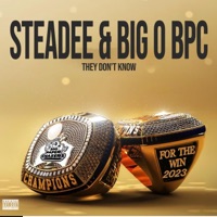 They Don't Know (feat. Big O BPC) - Single - Steadee