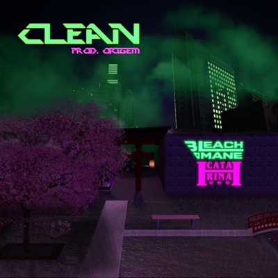 Clean (feat. Catarina H) - Single