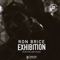 Exhibition - Single - Ron Brice