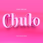 Chulo (Tech House) [Remix] artwork