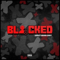 Blocked (feat. Low Key Beats) - Single - Crazy Brain Cory