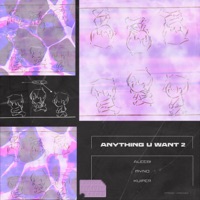 anythinguwant2 - Single - Aleebi, myno & Kuiper