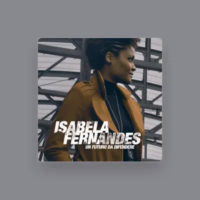 Listen to Isabela Fernandes, watch music videos, read bio, see tour dates & more!
