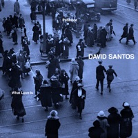 Patience / What Love Is - Single - David Santos