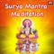 Surya Mantra Meditation - DEEPA RANE lyrics