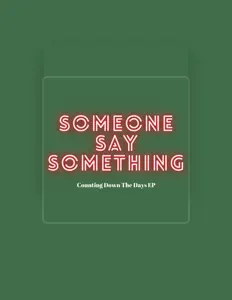 Ouça Someone Say Something, assista a videoclipes, leia a biografia, veja as datas das turnês e mais!