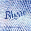 Bluesin'