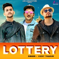 Lottery - Single - Vicky Thakur & KD