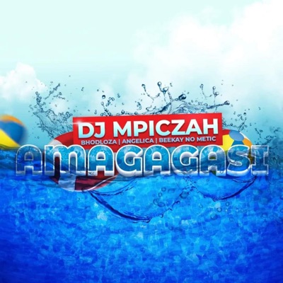 Amagagasi (feat. Angelica, Beekay No Metic & Bhodloza) - Single