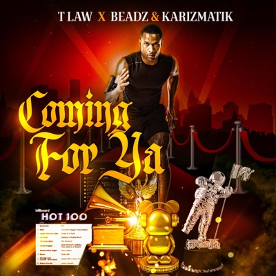 Coming For Ya (feat. Beadz & Karizmatik) - Single