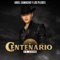 El Centenario (En Vivo) - Ariel Camacho Y Los Plebes del Rancho lyrics