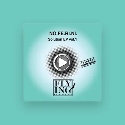 Listen to No. Fe. Ri. Ni., watch music videos, read bio, see tour dates & more!