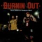 Burnin' Out (feat. Forgiato Blow) - Bezz Believe lyrics
