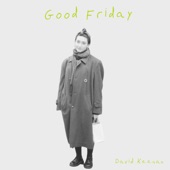 David Keenan - Good Friday