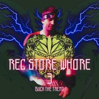 Rec Store Whore 3 - Single - Buck the Trend