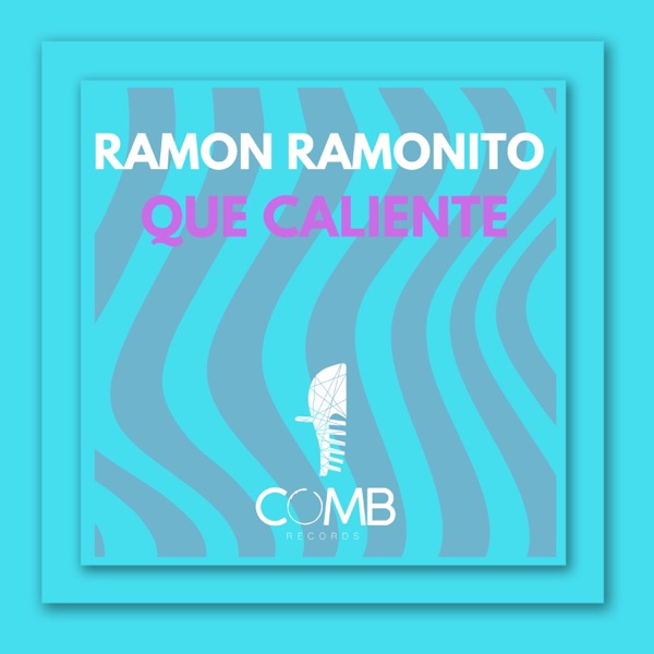 Que Caliente - Single