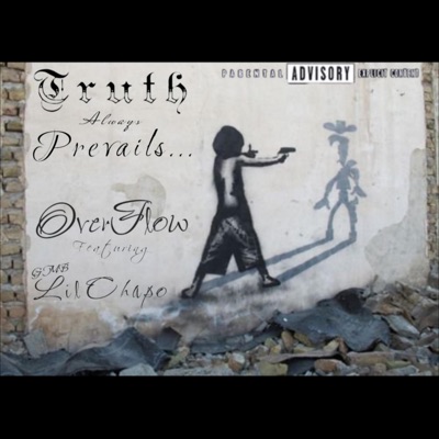 Truth Always Prevails (feat. GMB Lil Chapo) - Single