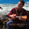 MELE ʻAILANA - Manu Boyd