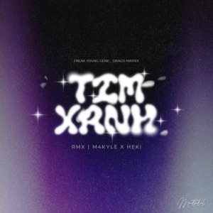 TIM XANH RMX (feat. M4KYLE)