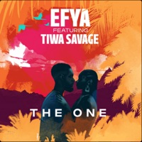 The One (feat. Tiwa Savage) - Single - Efya