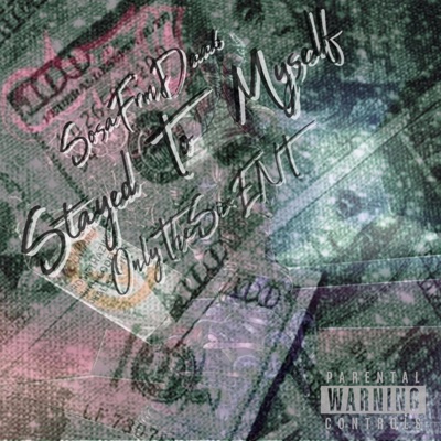 Stayed To Myself - Single