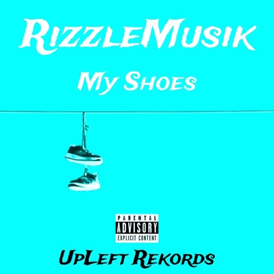 My Shoes - Single