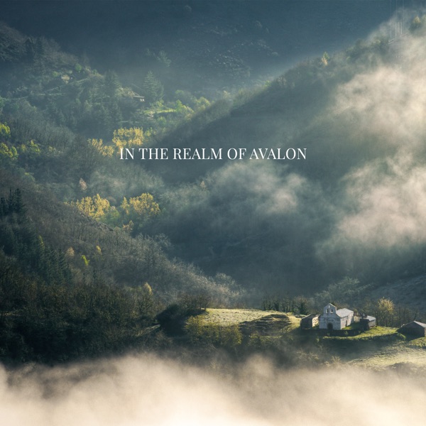 In the Realm of Avalon (Celtic Relaxation)