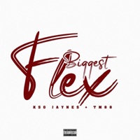 Biggest Flex - Single - Kso Jaynes