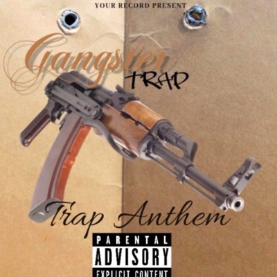 Trap Anthem - Single