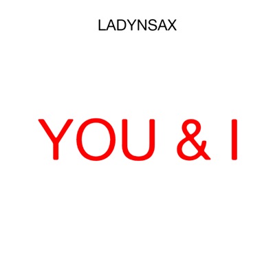 You & I - Single