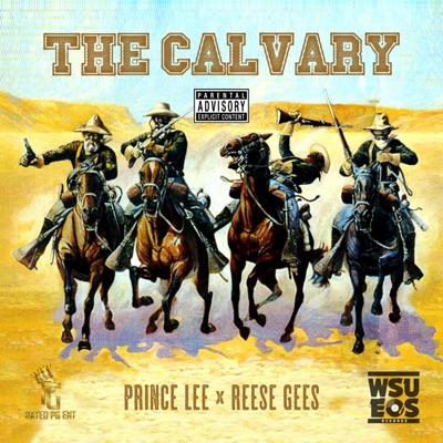The Calvary (feat. Reese Gees) - Single
