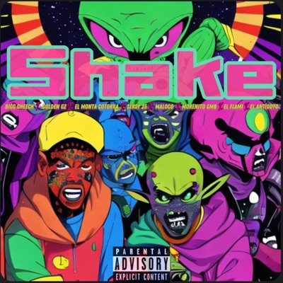 Shake (feat. Golden Gz, El Monta Cotorra, Morenitogmb, El Flami & El Antidoto) - Single