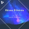 Rêves Éthérés