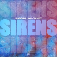 Sirens - Single - SilverFridge, Sary & Tim Savey