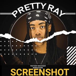 Screenshot (feat. May Muzzique Nomaziyane)