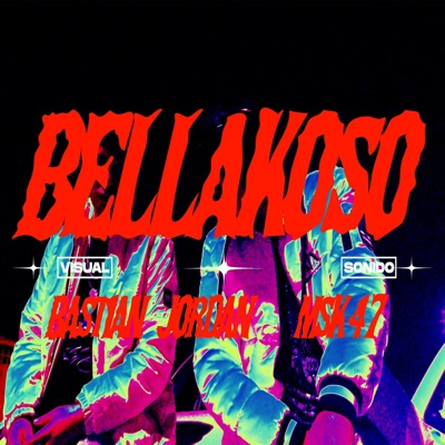 BELLAKOSO (feat. MSK 47) - Single