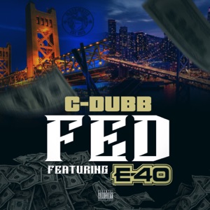 Fed (feat. E-40) - Single