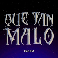 Que tan malo? - Single - Geo EM
