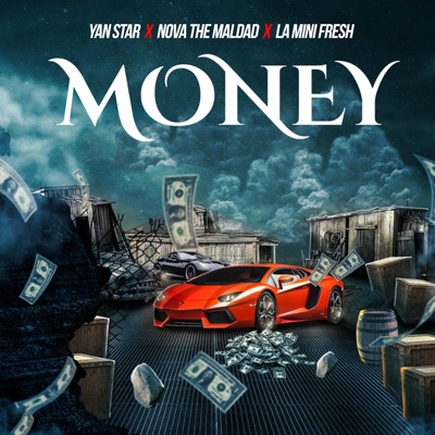 Money (feat. Nova The Maldad & La Mini Fresh) - Single