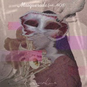 Masquerade (feat. MOS) artwork